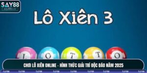 Chơi lô xiên online