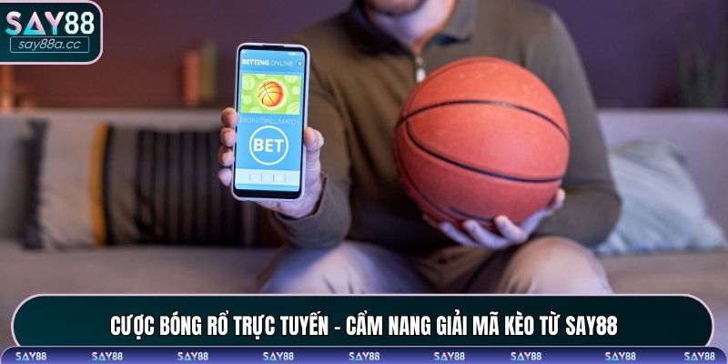 Cược bóng rổ trực tuyến