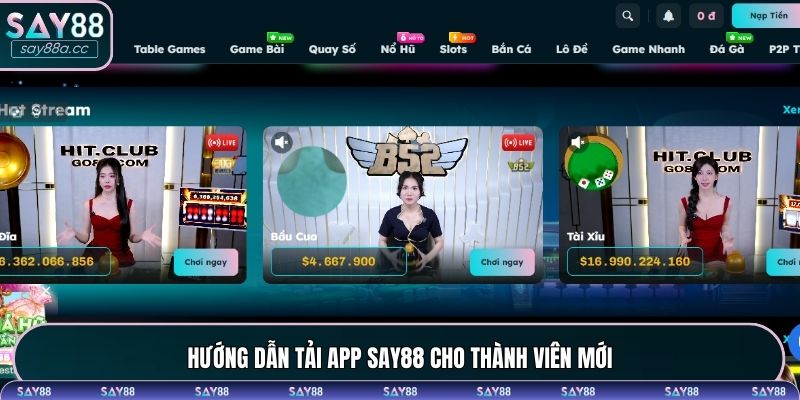 Hướng dẫn tải app SAY88 cho thành viên mới