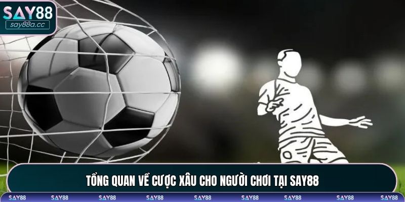 Tổng quan về cược xâu cho người chơi tại SAY88