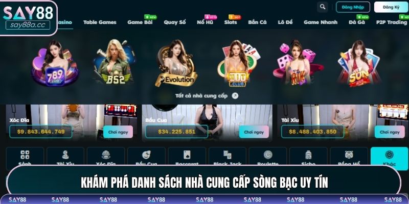 Khám phá danh sách nhà cung cấp sòng bạc uy tín