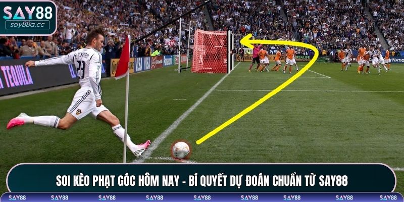 Soi kèo phạt góc hôm nay